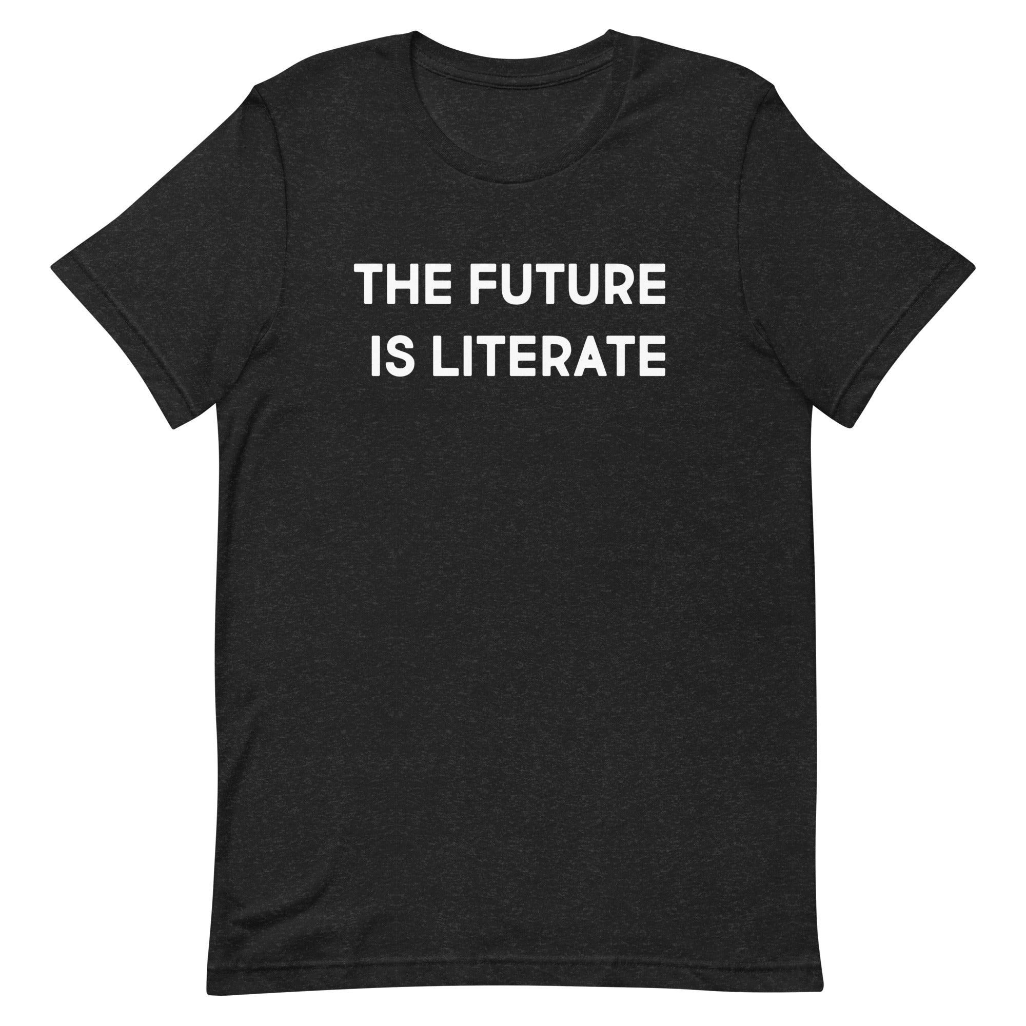 The Future Is Literate Tee