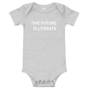 The Future is Literate Baby Onesie