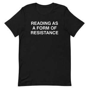 Reading As A Form Of Resistance Tee